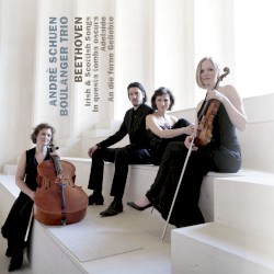 Irish & Scottish Songs / In questa tomba oscura / Adelaide / An die ferne Geliebte by Beethoven ;   Andrè Schuen ,   Boulanger Trio