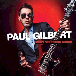 Behold Electric Guitar by Paul Gilbert