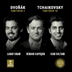 Tchaikovsky: Piano Trio, op. 50 / Dvořák: Piano Trio no. 3 by Tchaikovsky ,   Dvořák ;   Lahav Shani ,   Renaud Capuçon ,   Kian Soltani