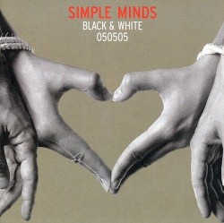 Black & White 050505 by Simple Minds