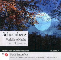BBC Music, Volume 30, Number 7: Verklärte Nacht / Pierrot lunaire by Schoenberg ;   Nash Ensemble ,   Claron McFadden ,   Pierre-André Valade