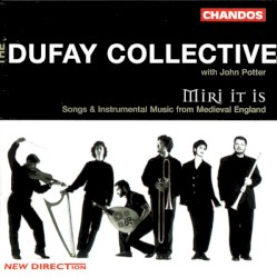 Miri It Is by The Dufay Collective