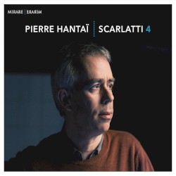 Scarlatti 4 by Domenico Scarlatti ;   Pierre Hantaï