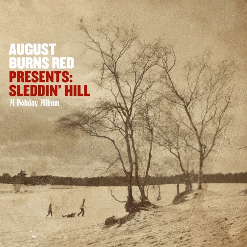August Burns Red Presents: Sleddin’ Hill, a Holiday Album