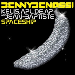 Spaceship by Benny Benassi  feat.   Kelis ,   apl.de.ap  &   Jean Baptiste