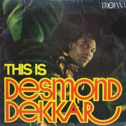 This Is Desmond Dekker by Desmond Dekker