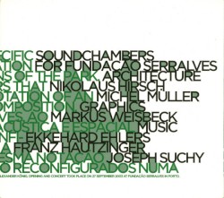 Soundchambers by Ekkehard Ehlers  /   Joseph Suchy  /   Franz Hautzinger