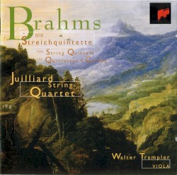 Die Streichquintette by Brahms ;   Juilliard String Quartet ,   Walter Trampler
