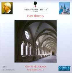 Symphony No. 8 by Anton Bruckner ;   Mozarteum Orchester Salzburg ,   Ivor Bolton