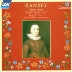 Choral Music by Robert Ramsey ;   Magnificat ,   Philip Cave