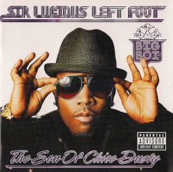 Sir Lucious Left Foot… The Son of Chico Dusty by Big Boi