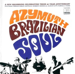 Brazilian Soul by Azymuth