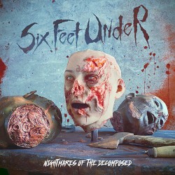 Nightmares of the Decomposed by Six Feet Under