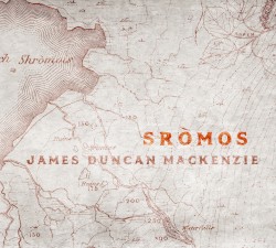 Sròmos by James Duncan MacKenzie