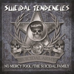 No Mercy Fool!/The Suicidal Family by Suicidal Tendencies