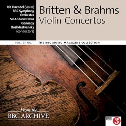 BBC Music, Volume 24, Number 1: Britten & Brahms: Violin Concertos by Britten ,   Brahms ;   Ida Haendel ,   BBC Symphony Orchestra ,   Sir Andrew Davis ,   Gennady Rozhdestvensky