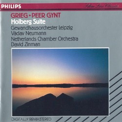Peer Gynt / Holberg Suite by Grieg ;   Gewandhausorchester Leipzig ,   Václav Neumann ,   Netherlands Chamber Orchestra ,   David Zinman