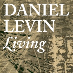 Living by Daniel Levin