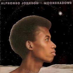 Moonshadows by Alphonso Johnson