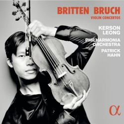 Violin Concertos by Britten ,   Bruch ;   Kerson Leong ,   Philharmonia Orchestra ,   Patrick Hahn