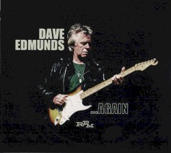 …Again by Dave Edmunds