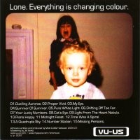 Everything Is Changing Colour by Lone
