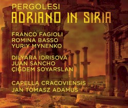 Adriano in Siria by Giovanni Battista Pergolesi