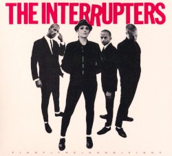 Fight the Good Fight by The Interrupters