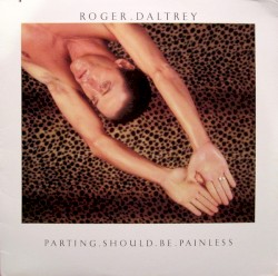 Parting Should Be Painless by Roger Daltrey