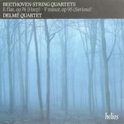String Quartets Op 74 in E Flat "Harp" & 95 in F Minor "Serioso" by The Delmé String Quartet