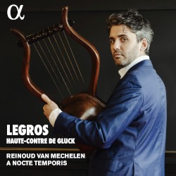 Legros, haute-contre de Gluck by Reinoud Van Mechelen ,   A Nocte Temporis