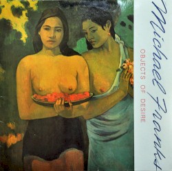 Objects of Desire by Michael Franks