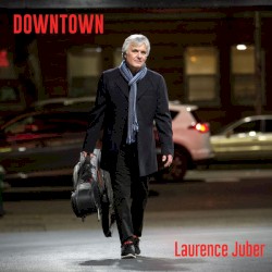 Downtown by Laurence Juber