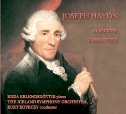 Concerti / Concertini by Joseph Haydn ;   Edda Erlendsdóttir ,   Iceland Symphony Orchestra ,   Kurt Kopecky