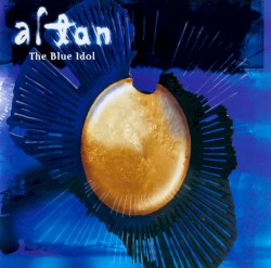 The Blue Idol by Altan