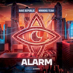 Alarm by Rave Republic  &   Winning Team