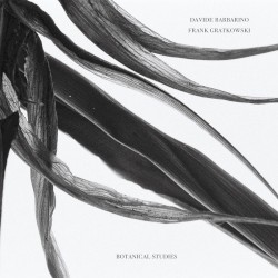 Botanical Studies by Davide Barbarino ,   Frank Gratkowski