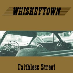 Faithless Street by Whiskeytown