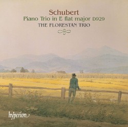 Piano Trio in E-flat major, D. 929 by Schubert ;   The Florestan Trio