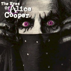 The Eyes of Alice Cooper by Alice Cooper