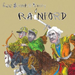 Rainford by Lee “Scratch” Perry