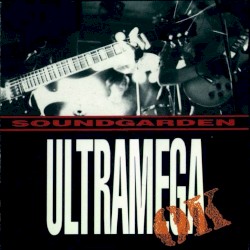 Ultramega OK by Soundgarden