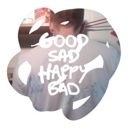 Good Sad Happy Bad by Micachu & the Shapes