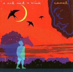 A Nod and a Wink by Camel