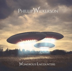 Wondrous Encounters by Phillip Wilkerson