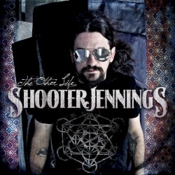 The Other Life by Shooter Jennings
