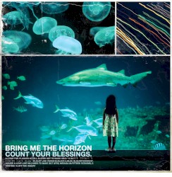 Count Your Blessings by Bring Me the Horizon