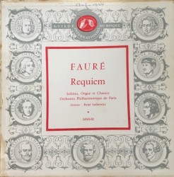 Requiem by Fauré ;   Orchestre philharmonique de Paris , direction :   René Leibowitz