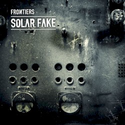 Frontiers by Solar Fake