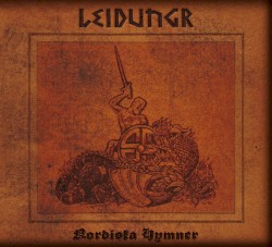 Nordiska hymner by Leidungr